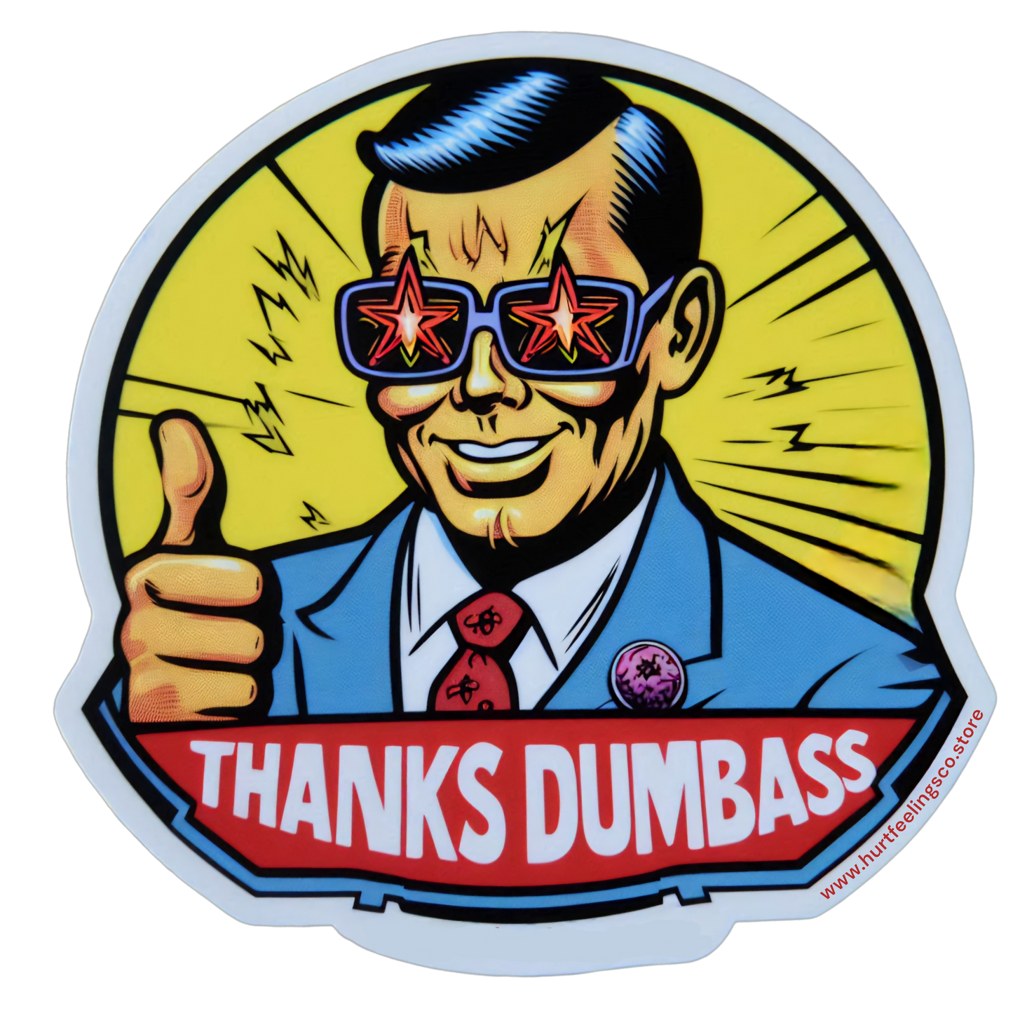 THANKS DUMBASS